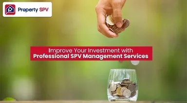 Improve Your Investment with Professional SPV Management Services-blog